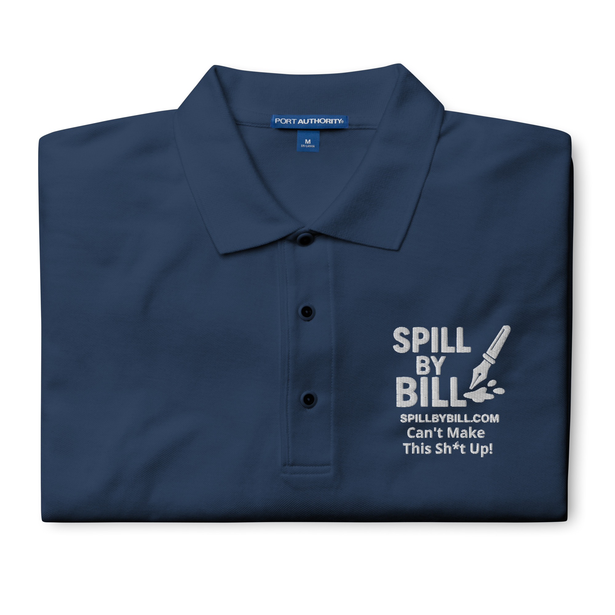 Can't Make This Sh*t Up. Polo